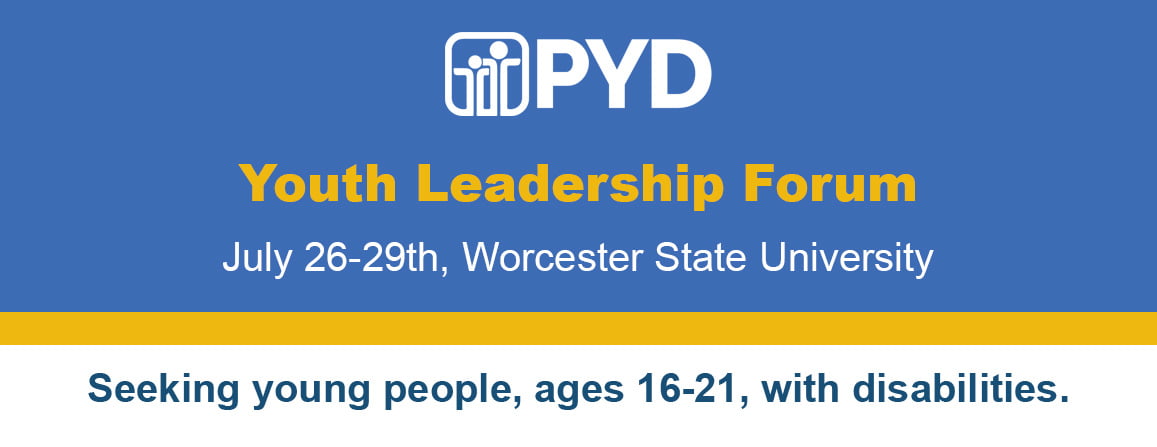 PYD YLF is seeking young people, ages 16-21, with disabilities.